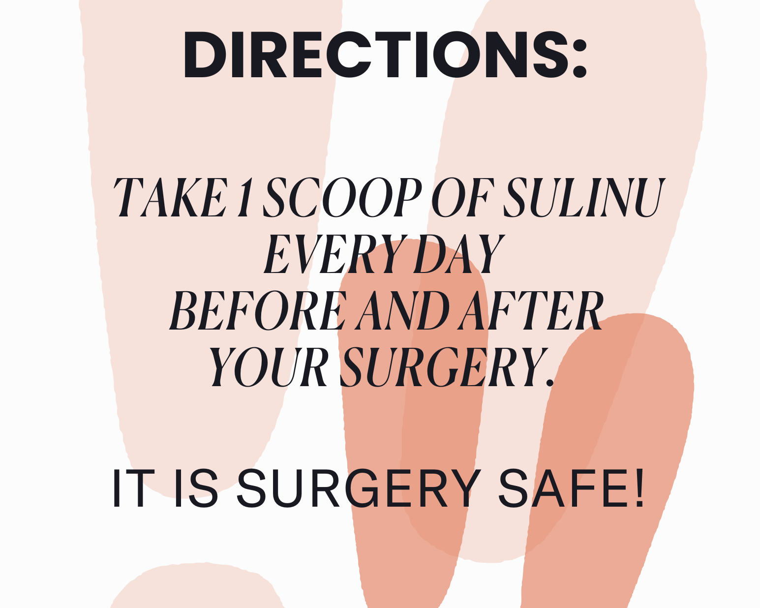 Instructional graphic: Take 1 scoop of Before + After Vitals - NutriSurgical Vitamin Powder daily before and after surgery. Phrases: Be compliant, Directions, It is surgery safe! Perfect as pre & post-surgery supplements on abstract background.