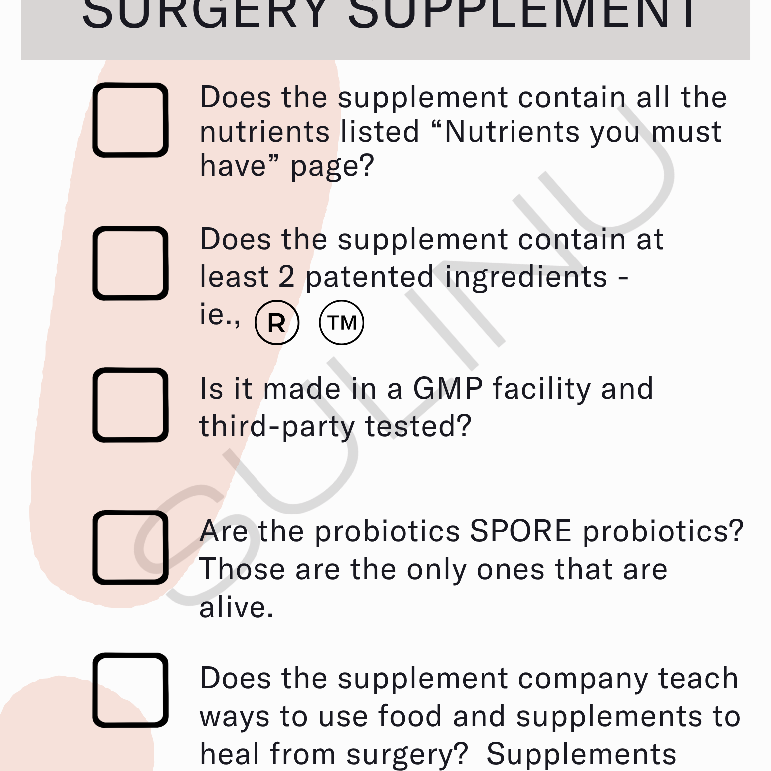 Explore the How to Choose Your Surgery Supplement checklist, featuring questions on nutrients, wound-healing vitamins, patented ingredients in Before + After Vitals NutriSurgical Vitamin Powder, GMP testing, spore probiotics, and educational support.