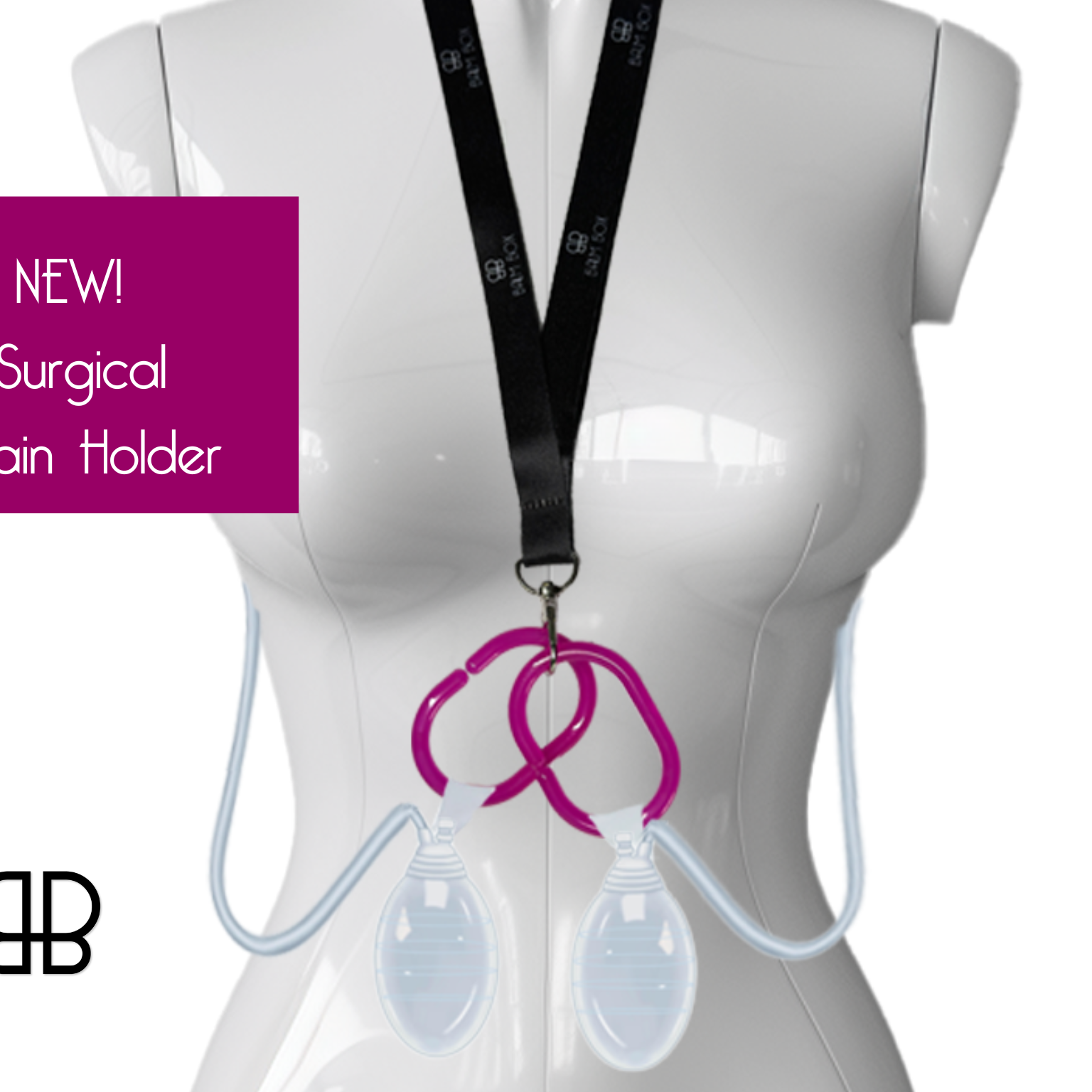 A mannequin displays a lanyard with clips holding two surgical drains, labeled "NEW! Surgical Drain Holder" on a purple box—perfect for The Best Mastectomy Care Package. The BB logo is in the lower left corner.