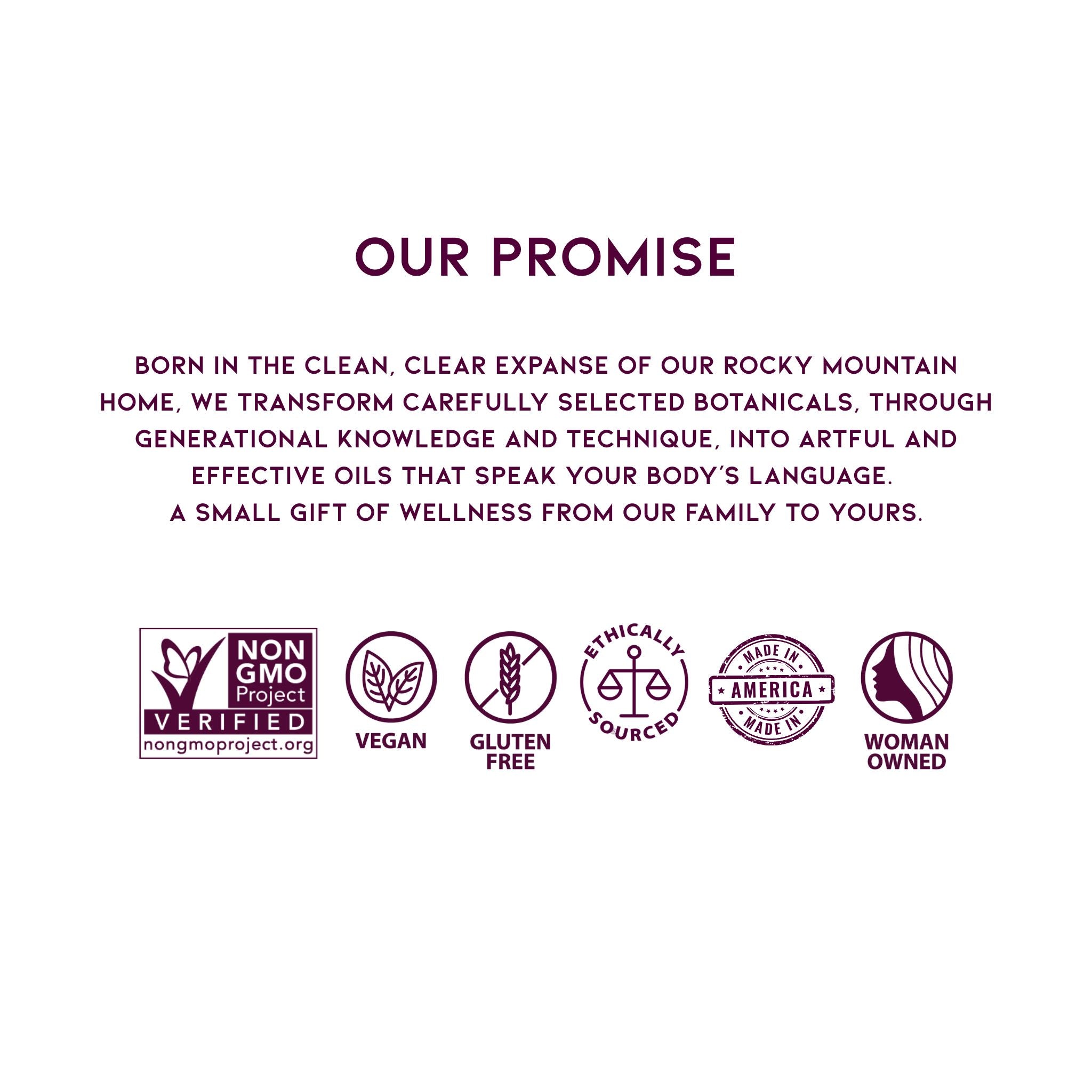 Text reads: OUR PROMISE followed by a description of using Rocky Mountain botanicals in Restorative Oil - Arnica, St. John's Wort & Calendula for wellness, plus icons for Non-GMO, Vegan, Gluten-Free, Ethically Sourced, Made in America, and Woman Owned.